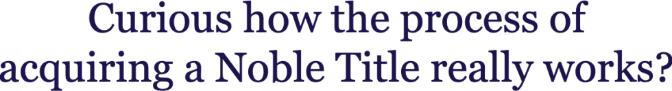Count Title Count Titles for Sale from Nobility Titles - Genuine Count Titles for Sale